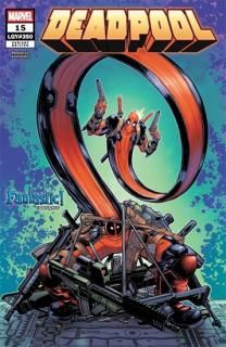 DEADPOOL #15 DAVID BALDEON FANTASTIC VAR