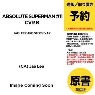 ͽABSOLUTE SUPERMAN #11 CVR B JAE LEE CARD STOCK VARUS2025ǯ0903ȯͽ
