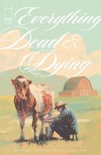 EVERYTHING DEAD & DYING #1 (OF 5) CVR A JACOB PHILLIPS
