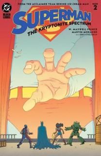 SUPERMAN THE KRYPTONITE SPECTRUM #2 (OF 5) CVR A MARTIN MORAZZO