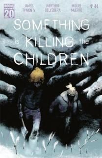 Something is Killing the Children #44 A Main (Dressed  Dell'Edera)