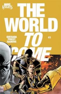 MARVEL KNIGHTS THE WORLD TO COME #3 (OF 6)