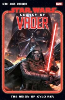STAR WARS LEGACY OF VADER TP VOL 01 THE REIGN OF KYLO REN