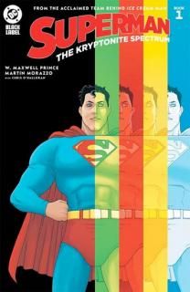 SUPERMAN THE KRYPTONITE SPECTRUM #1 (OF 5) Second Printing