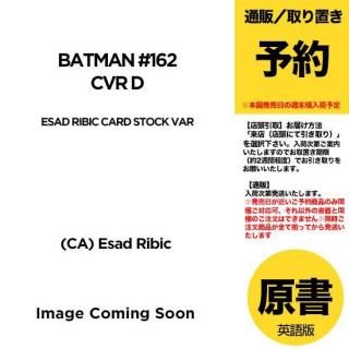 ͽBATMAN #162 CVR D ESAD RIBIC CARD STOCK VARUS2025ǯ1112ȯͽ