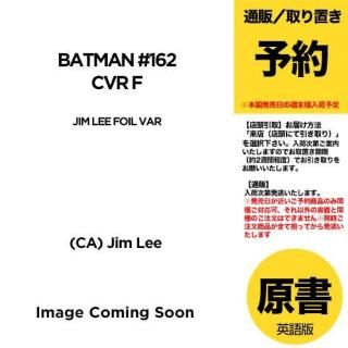 ͽBATMAN #162 CVR F JIM LEE FOIL VARUS2025ǯ1112ȯͽ