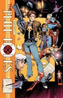PLOT HOLES TP VOL 01 1ST EDITION VAR