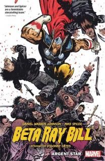 BETA RAY BILL BY DANIEL W JOHNSON TP ARGENT STAR (NEW PRINT)ں١