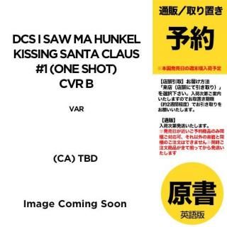 ͽDCS I SAW MA HUNKEL KISSING SANTA CLAUS #1 (ONE SHOT) CVR B VARUS2025ǯ1126ȯͽ