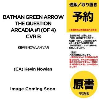 ͽBATMAN GREEN ARROW THE QUESTION ARCADIA #1 (OF 4) CVR B KEVIN NOWLAN VARUS2025ǯ1126ȯͽ