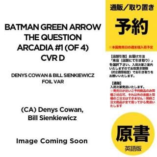 ͽBATMAN GREEN ARROW THE QUESTION ARCADIA #1 (OF 4) CVR D SIENKIEWICZ FOIL VARUS2025ǯ1126ȯͽ
