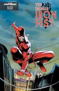 THE UNDEAD IRON FIST #2 GEOFF SHAW STORMBREAKERS NEW CLASS VARIANT