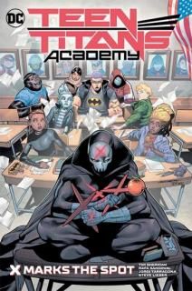 TEEN TITANS ACADEMY TP VOL 01 X MARKS THE SPOTں١