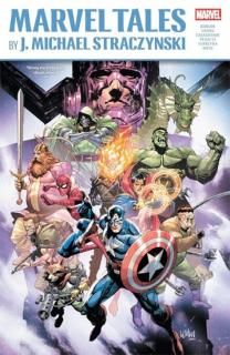 Marvel Tales by J. Michael Straczynski
