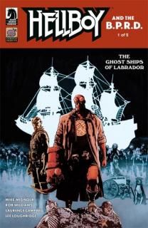 Hellboy and the B.P.R.D.: The Ghost Ships of Labrador #1 (CVR A) (Laurence Campbell)