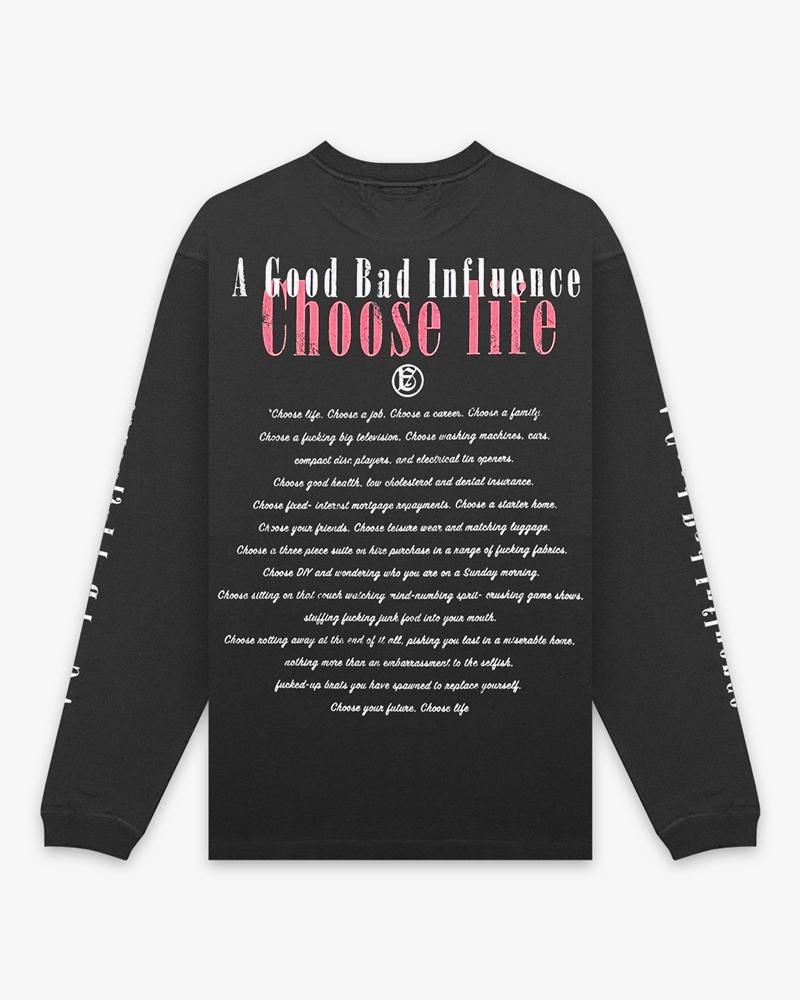 CHOOSE LIFE LONG SLEEVE T-SHIRT