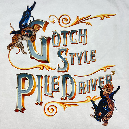 Gotch Style PiledriverTee - Haoming ONLINE SHOP