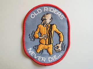 1970's OLD RIDERS NEVER DIE Patch DEADSTOCK
