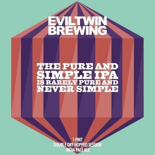 セール イーブルツイン ザ ピュア シンプルipa Evil Twin The Pure And Simple Ipa Is Rarely Pure And Never Simple Beer Volta