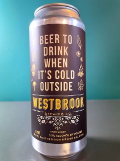 ȥ֥å ӥȥɥ󥯥... / Westbrook Beer To Drink When It's Cold Outside