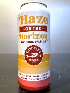 ʥ إ󥶥ۥ饤 / Coronado Haze on the Horizon
