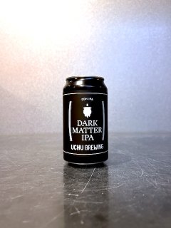 うちゅうブルーイング ダークマターIPA / Uchu Brewing DARK MATTER IPA