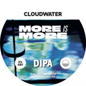 饦ɥ ⥢⥢  / Cloudwater More Is More