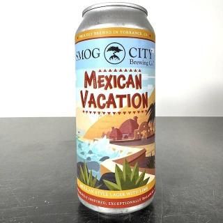 スモッグシティ メキシカンバケーション / Smog City Mexican Vacation