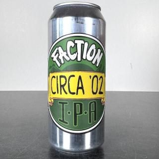 ե 02IPA / Faction Circa '02 IPA