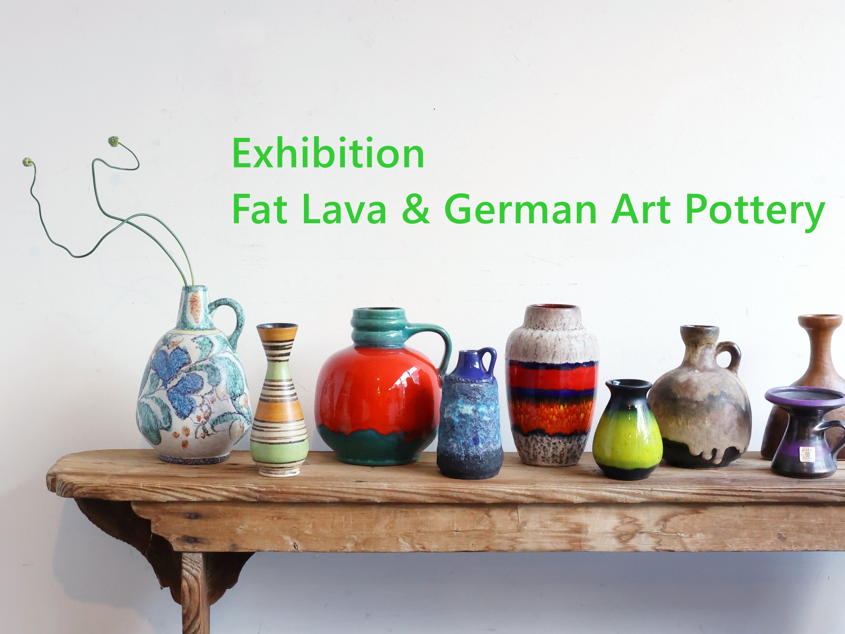 ꡼_Exhibition Fat Lava and German Art Pottery_1F-2024.2.10-18_λ
