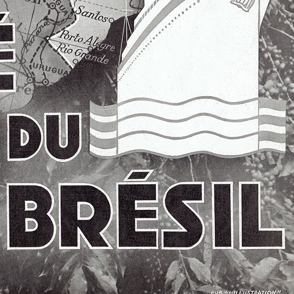 フレンチヴィンテージ広告 / カフェ・ド・ブラジル（CAFÉ du BRÉSIL） 1934年 0265