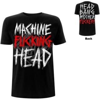 MACHINE HEAD Bang Your Head, T