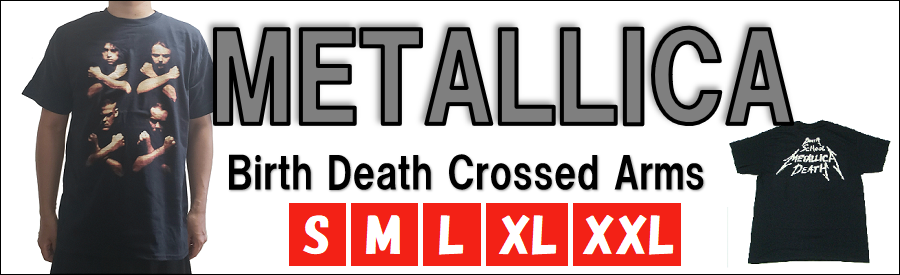 METALLICA Birth Death Crossed Arms Tシャツ