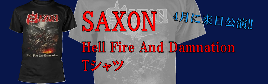 SAXON Hell Fire And Damnation T