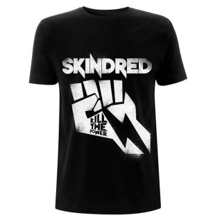 SKINDRED Kill The Power Fist, T