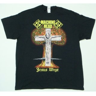 MACHINE HEAD Jesus Wept, T