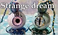 Strange dream