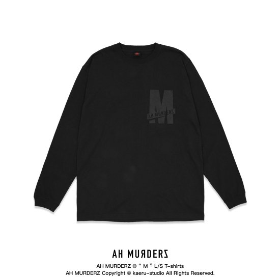 AH MURDERZ “ M “ L/S T-shirts - 【公式】AH MURDERZショップ通販サイト