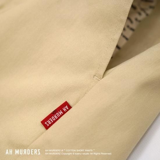 AH MURDERZ “ COTTON SHORT PANTS “ - 【公式】AH MURDERZ