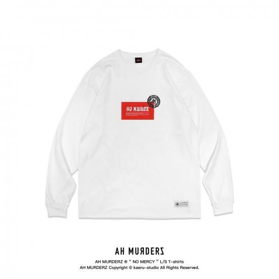 AH MURDERZ “ NO MERCY “ L/S T-shirts - 【公式】AH MURDERZ