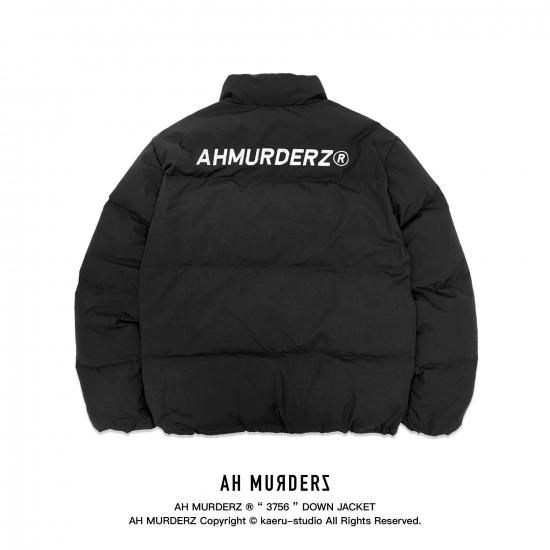 AH MURDERZ “ 3756 “ DOWN JACKET - 【公式】AH MURDERZショップ通販サイト