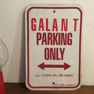 GALANT PARKING ONLY  / ץ졼 /  / ɸ