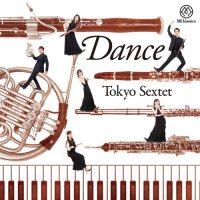 (CD) Dance / 演奏：東京六人組 (管楽アンサンブル)