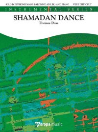 (楽譜) シャマダン・ダンス / 作曲：トーマス・ドス (ユーフォニアム＆ピアノ)