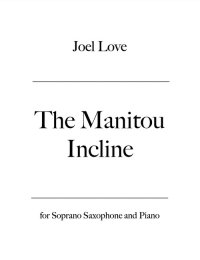 【ソプラノ・サクソフォーン＆ピアノ 楽譜】マニトウ・インクライン　<br>作曲：ジョエル・ラヴ