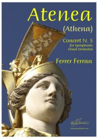 【吹奏楽 楽譜 スコア+パート譜】<br>吹奏楽のための協奏曲第5番「アテナ」　<br>作曲：フェレール・フェラン