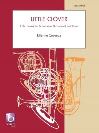 (楽譜) リトル・クローバー / 作曲：エティエン・クラウザ (Bb コルネット（トランペット）＆ピアノ)
