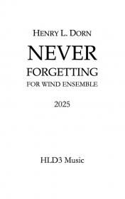 【吹奏楽 スコアのみ】<br>ネヴァー・フォゲッティング <br>作曲:ヘンリー・ドーン