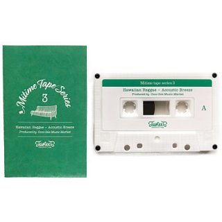 Mitime Tape Series 3 :<br> Hawaiian Reggae - Acoustic Breeze