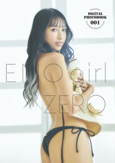 EMO girl ZERO Digital PHOTOBOOK 001 Powered by PLATINUM PRODUCTION١б4ͤΥУϣļ̿ξʲ